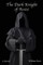 The Dark Knight of Assisi