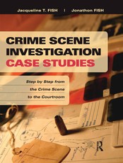 Fish, J: Crime Scene Investigation Case Studies