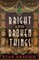 Bright and Broken Things