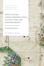 Regulating Cross-Border Data Access for Law Enforcement