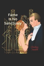 Fame Is No Sanctuary