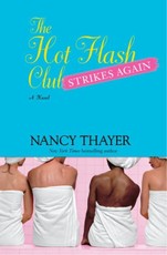 The Hot Flash Club Strikes Again