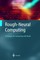 Rough-Neural Computing