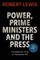 Power, Prime Ministers and the Press