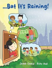 ...But It's Raining!