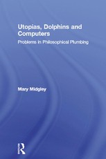 Utopias, Dolphins and Computers