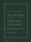 Vocabulary of the Greek New Testament