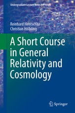 A Short Course in General Relativity and Cosmology