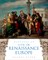 Handbook to Life in Renaissance Europe