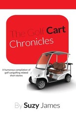 The Golf Cart Chronicles 1