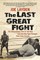 The Last Great Fight