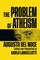 The Problem of Atheism