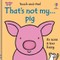 That's Not My Pig...