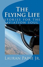 The Flying Life
