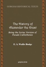 The History of Alexander the Great, Being the Syriac Version of Pseudo Callisthenes