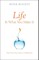 Life Is What You Make It