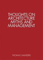 Thoughts on Architecture, Myths and Management