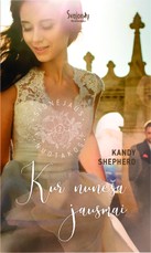 Kur nuneša jausmai. Sidnėjaus nuotakos. 2 knyga