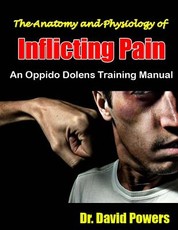 The Anatomy and Physiology of Inflicting Pain