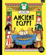 Tiny Tours Travel Guides: Ancient Egypt