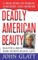 Deadly American Beauty
