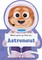 When I Grow Up, I'll Be an Astronaut