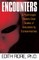 Encounters