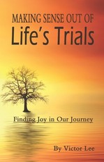 Making Sense Out of LIfe's Trials