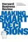 Harvard Business Review on Making Smart Decisions