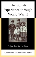 The Polish Experience through World War II