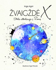 Žvaigždė X. Stela atkeliauja į Žemę