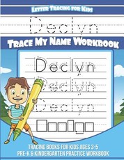 Declyn Letter Tracing for Kids Trace my Name Workbook