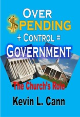 Cann, K: Overspending + Control = Government