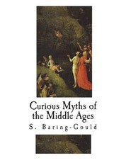 Curious Myths of the Middle Ages