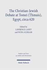 The Christian-Jewish Debate at Tomei (Thmuis), Egypt, circa 620