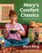 Mary's Comfort Classics