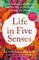 Rubin, G: Life in Five Senses