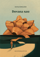 DOVANA SAU. Piligriminės Camino kelionės dienoraštis