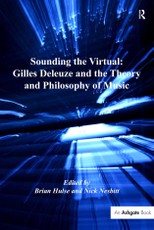 Nesbitt, N: Sounding the Virtual: Gilles Deleuze and the The