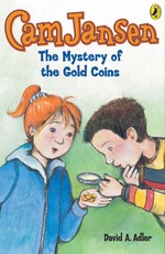 Cam Jansen: The Mystery of the Gold Coins #5