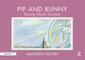 Pip and Bunny