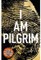 I Am Pilgrim