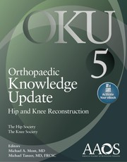Orthopaedic Knowledge Update: Hip and Knee Reconstruction 5