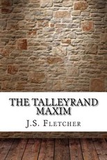 The Talleyrand Maxim
