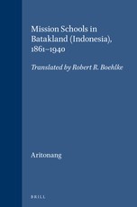 Mission Schools in Batakland (Indonesia), 1861-1940