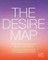 Desire Map: A Guide to Creating Goals with Soul