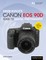 David Busch's Canon EOS 90D Guide to Digital Photography