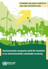 Economic and Social Survey of Asia and the Pacific 2026