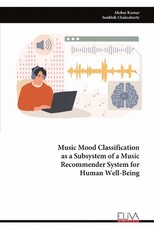 Music Mood Classification as a Subsystem of a Music Recommender System for Human Well-Being