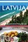 LATVIJA: artimiausias atostogų rojus, gurmaniški savaitgaliai